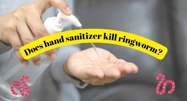 Does hand sanitizer kill ringworm on skin